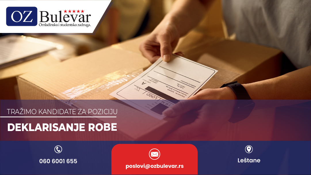 Deklarisanje robe | Poslovi za studente, Lestane