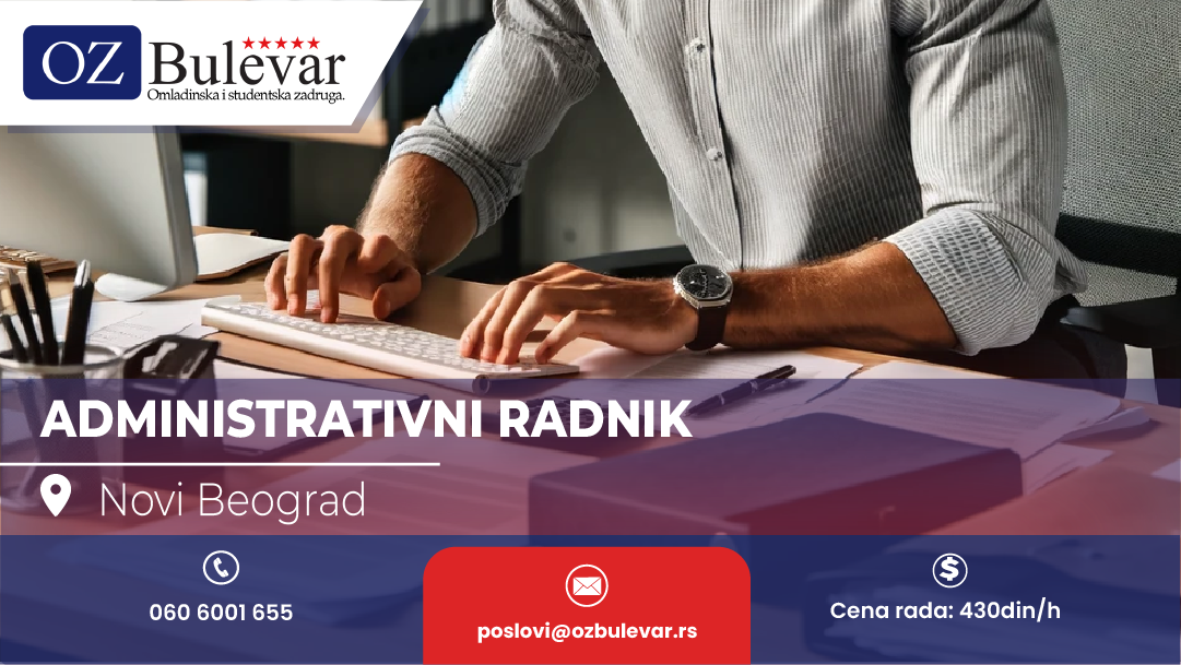 Administrativni poslovi | Posao za studente, Novi Beograd