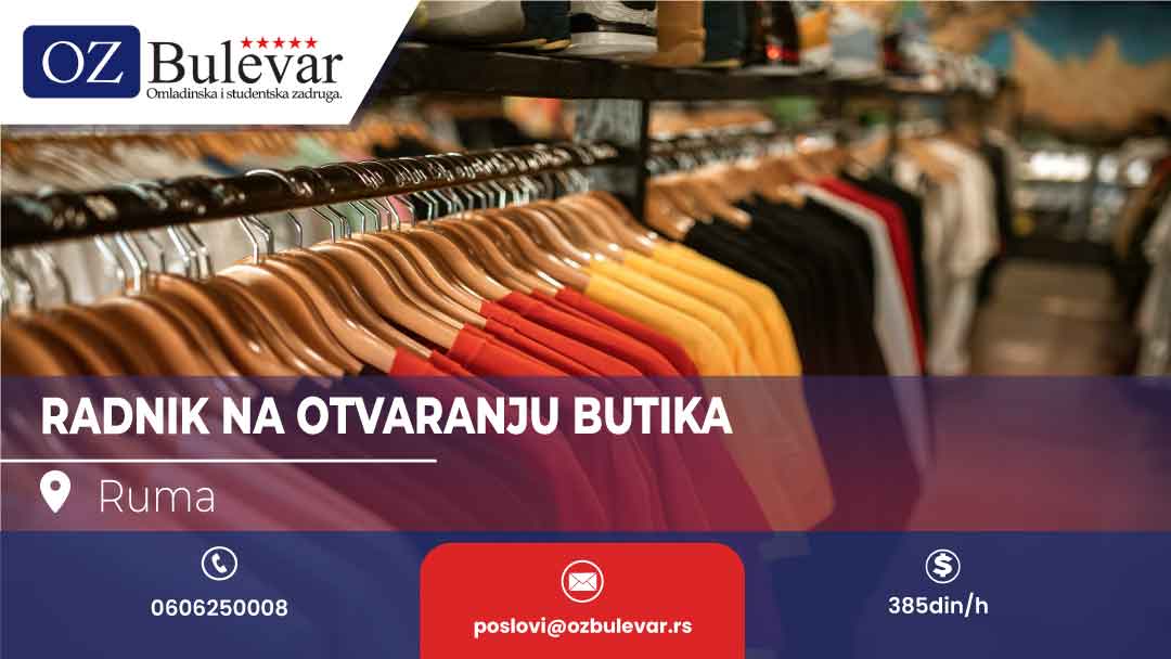 Radnik na otvaranju butika,Ruma