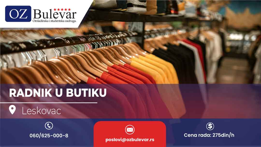 Radnik u butiku | Posao za studente,Leskovac