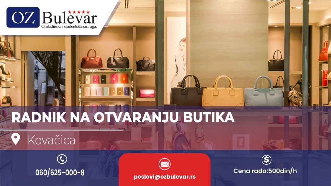  Radnik na otvaranju butika,Kovačica