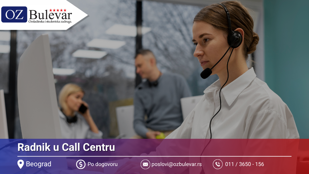  Radnik u call centru | Posao u Beogradu