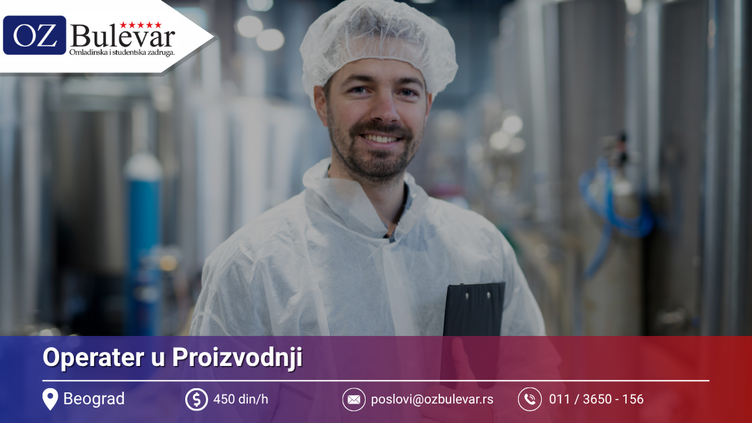Operater u Proizvodnji - Komisionar - Selektor | Oglas za posao, Beograd