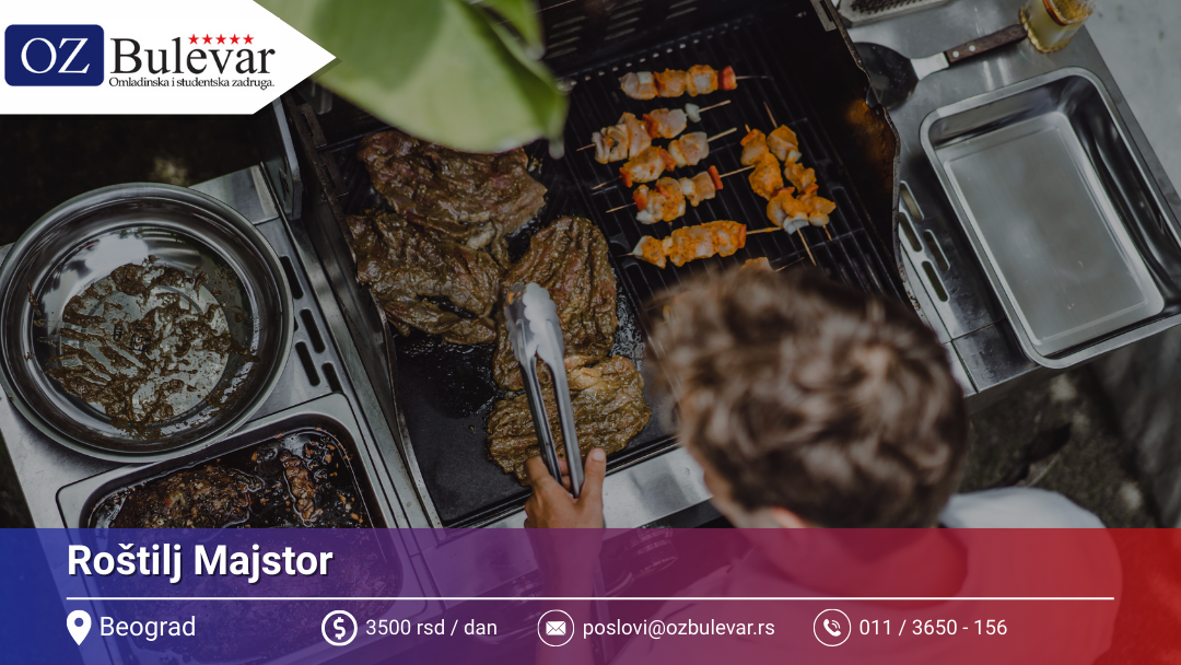 Roštilj majstor | Oglas za posao | Omladinska Zadruga Bulevar