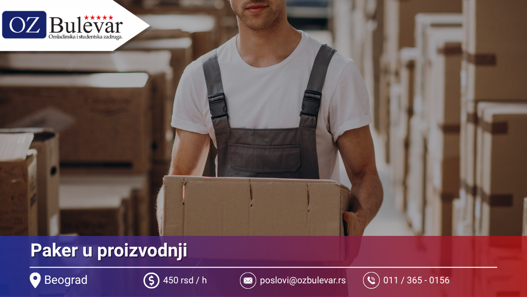Magacioner - Paker | Oglas za posao, Beograd - Omladinska Zadruga Bulevar