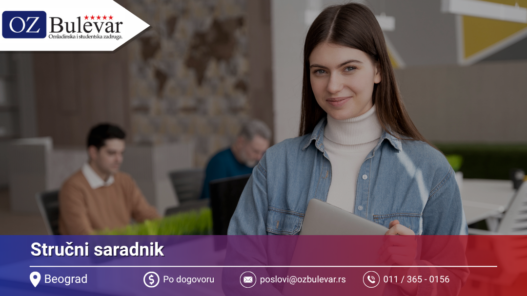 Stručni saradnik | Oglas za posao | Beograd - Omladinska Zadruga Bulevar