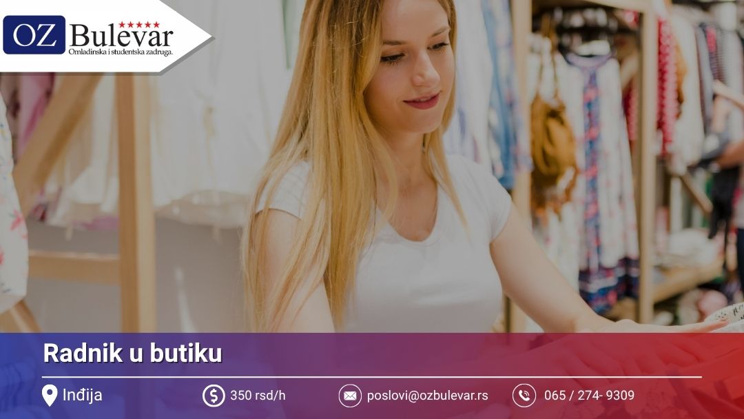 Radnik u butiku | Posao za studente | Omladinska Zadruga Bulevar