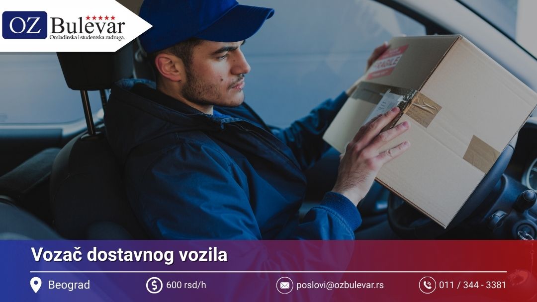 Vozač dostavnog vozila | Posao preko Omladinske zadruge Bulevar