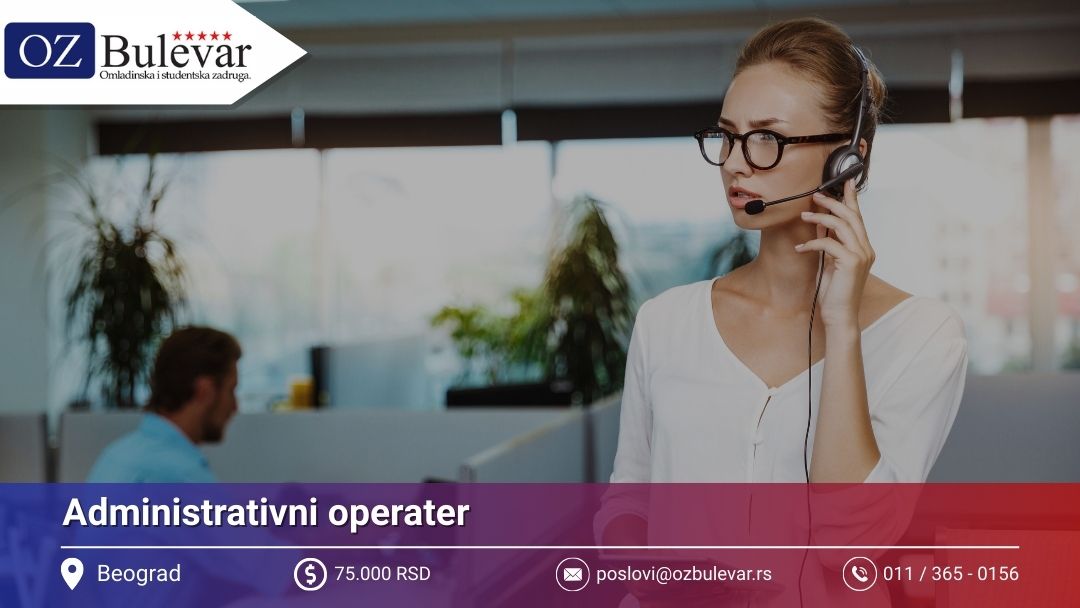 Administrativni operater | Posao preko Omladinske zadruge Bulevar