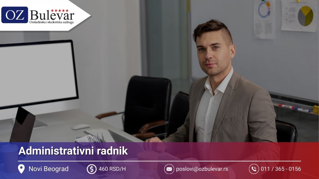 Administrativni radnik | Posao preko Omladinske zadruge Bulevar