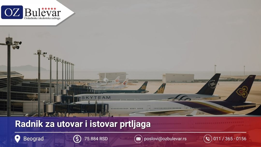 Radnik za utovar i istovar prtljaga | Posao preko Omladinske zadruge Bulevar