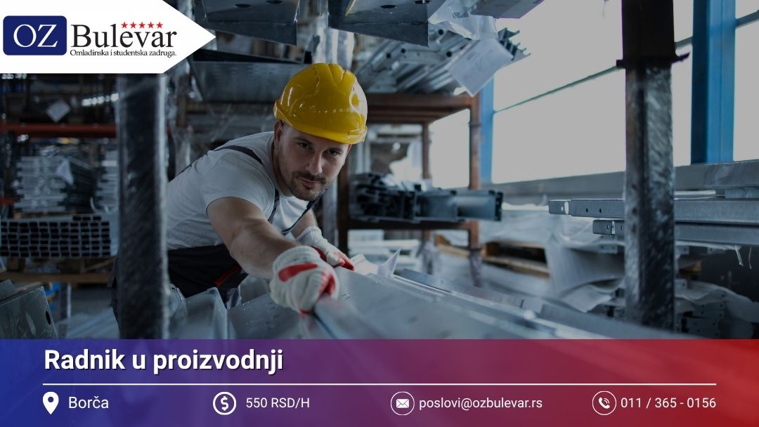 Radnik u proizvodnji | Posao preko Omladinske zadruge Bulevar