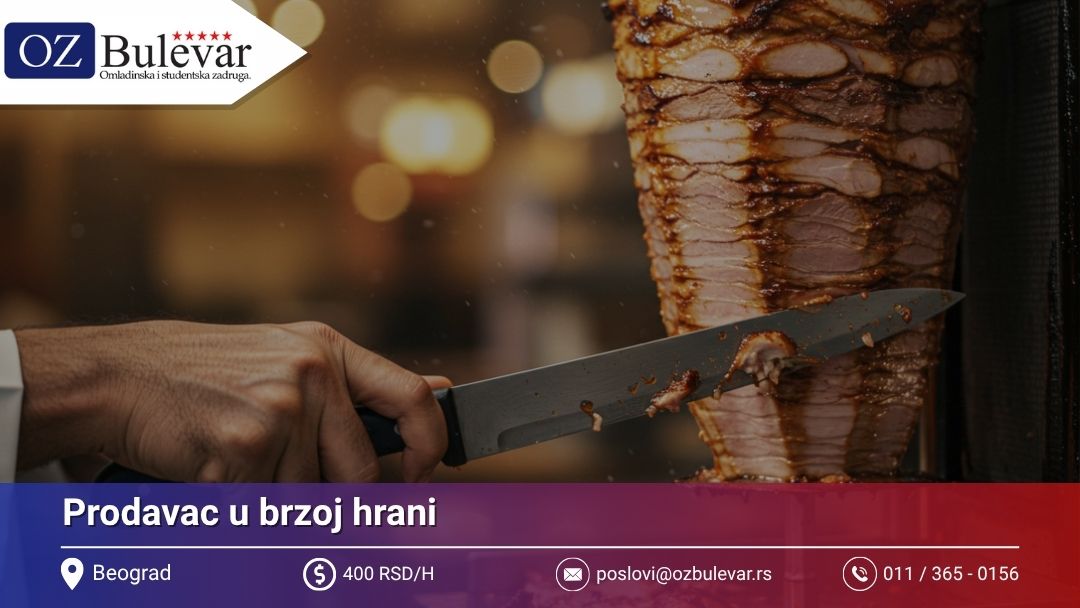 Prodavac u brzoj hrani | Posao preko Omladinske zadruge Bulevar