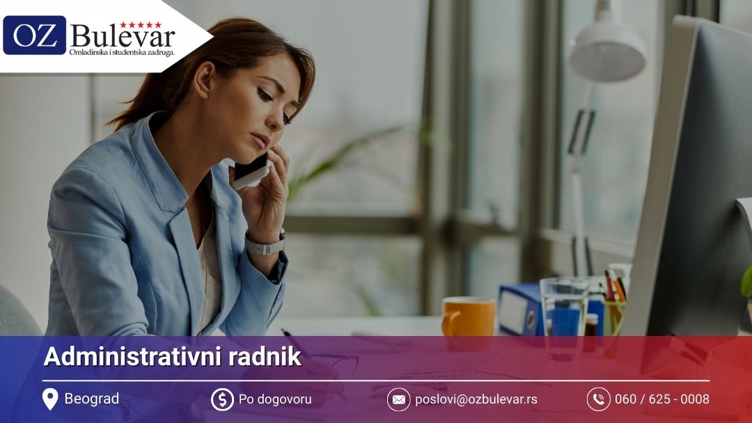 Administrativni radnik | Posao preko Omladinske zadruge Bulevar