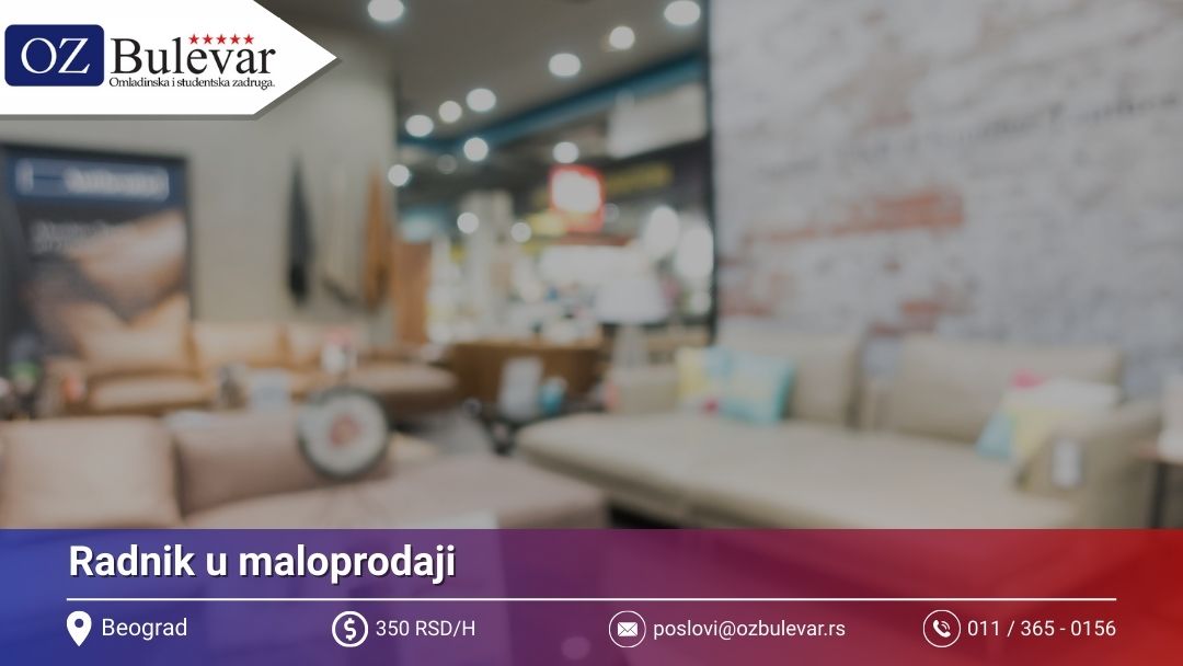 Radnik u maloprodaji | Posao preko Omladinske zadruge Bulevar