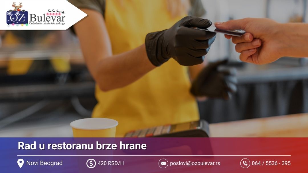Rad u restoranu brze hrane | Posao preko Omladinske zadruge Bulevar