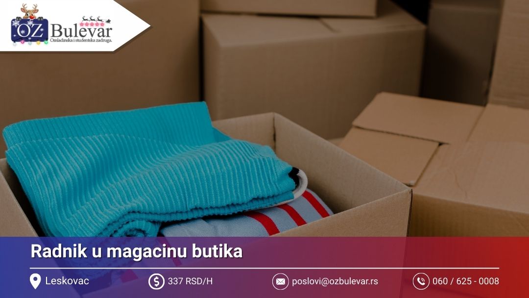 Radnik u magacinu butika | Posao preko Omladinske zadruge Bulevar