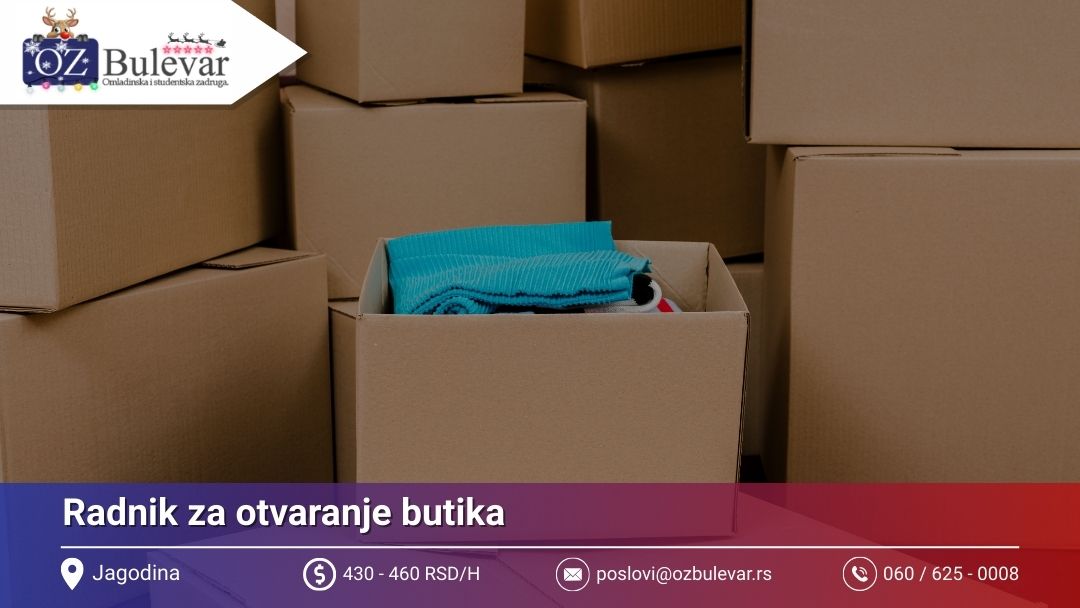 Radnik za otvaranje butika | Posao preko Omladinske zadruge Bulevar