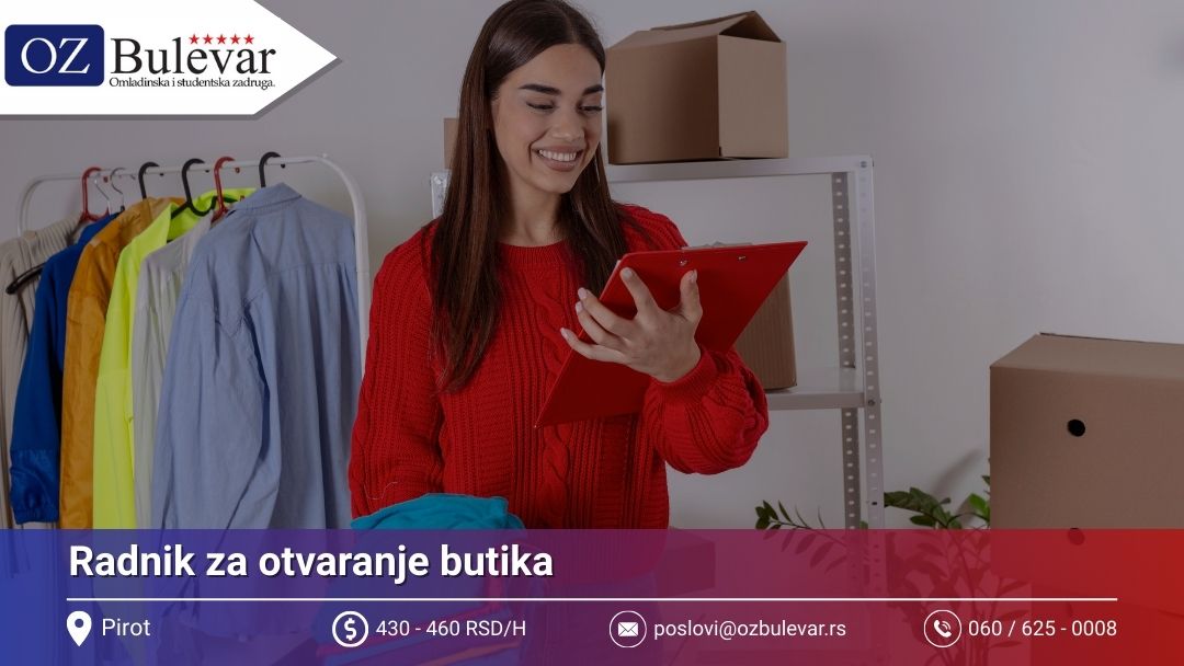Radnik za otvaranje butika | Posao preko Omladinske zadruge Bulevar