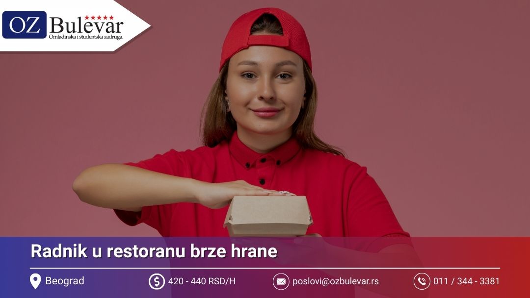 Radnik u restoranu brze hrane | Posao preko Omladinske zadruge Bulevar
