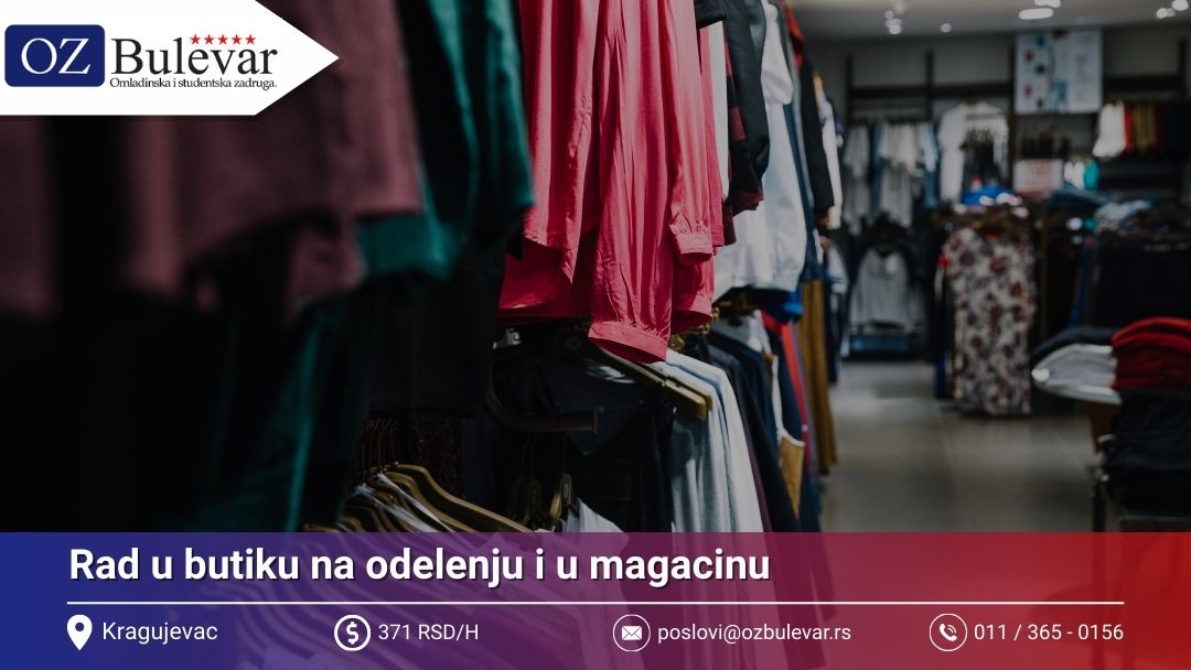 Rad u butiku na odelenju i u magacinu | Posao preko Omladinske zadruge Bulevar