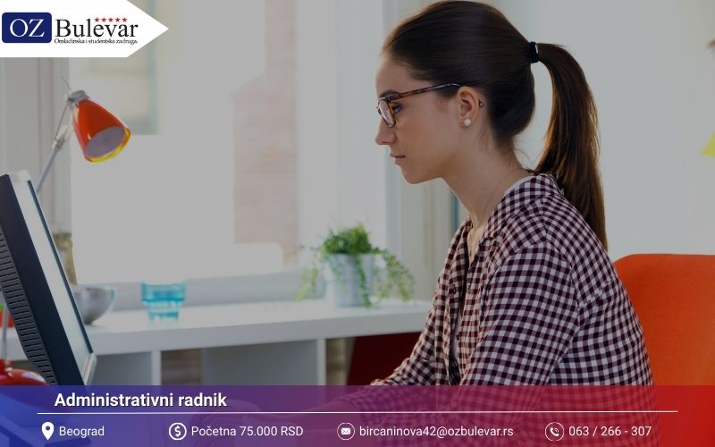 Administrativni radnik | Posao preko Omladinske zadruge Bulevar