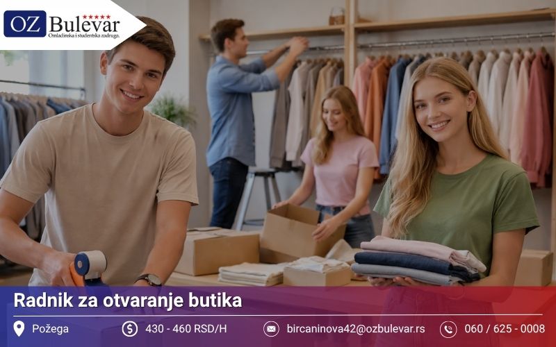 Radnik za otvaranje butika | Posao preko Omladinske zadruge Bulevar