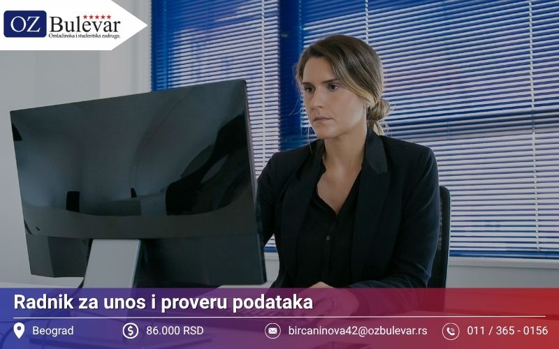 Radnik za unos i proveru podataka | Posao preko Omladinske zadruge Bulevar