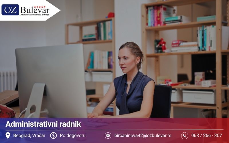 Administrativni radnik | Posao preko Omladinske zadruge Bulevar