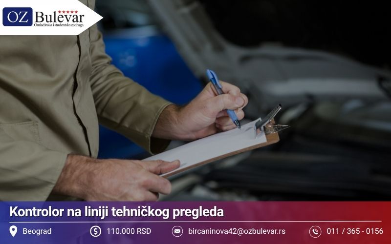 Kontrolor na liniji tehničkog pregleda | Posao preko Omladinske zadruge Bulevar
