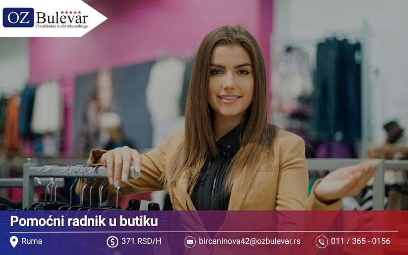 Pomoćni radnik u butiku | Posao preko Omladinske zadruge Bulevar