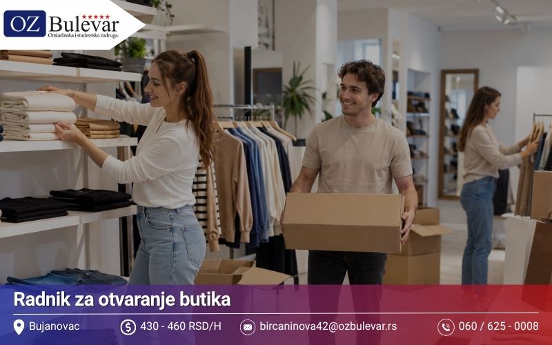 Radnik za otvaranje butika | Posao preko Omladinske zadruge Bulevar