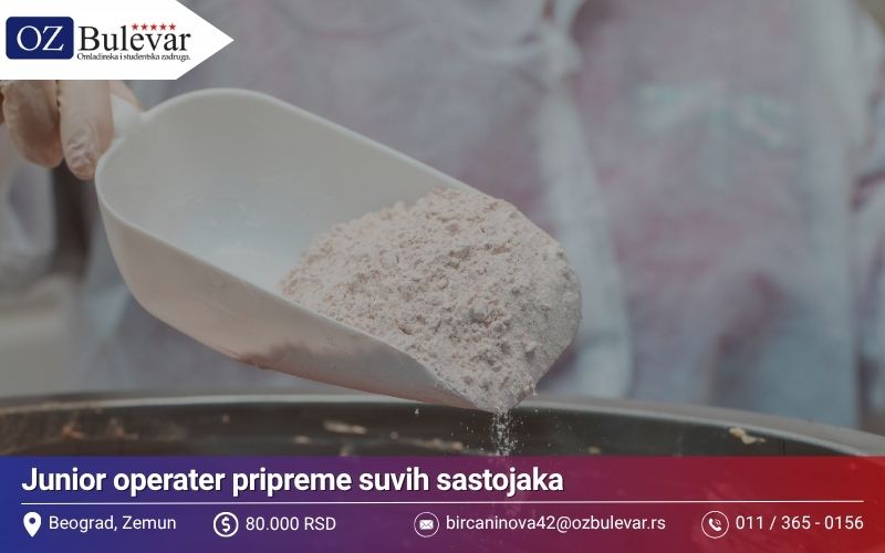 Junior operater pripreme suvih sastojaka | Posao preko Omladinske zadruge Bulevar