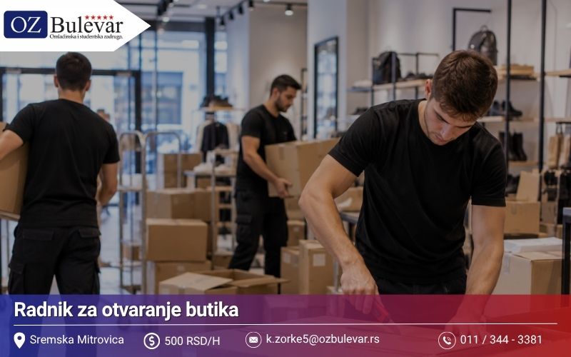 Radnik za otvaranje butika | Posao preko Omladinske zadruge Bulevar