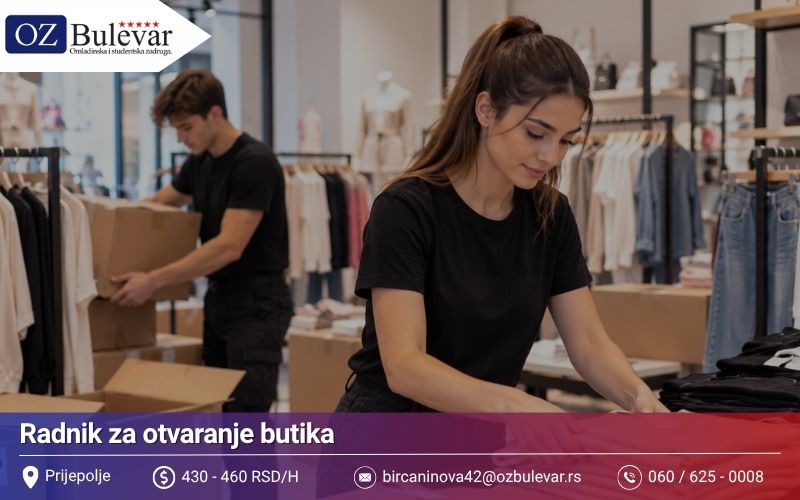 Radnik za otvaranje butika | Posao preko Omladinske zadruge Bulevar