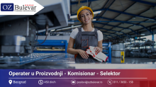 Operater u Proizvodnji - Komisionar - Selektor | Oglas za posao, Beograd