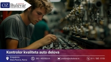 Kontrolor kvaliteta auto delova | Posao preko Omladinske zadruge Bulevar